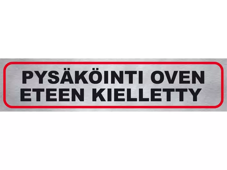 Pisla tarra "Pysäköinti oven eteen kielletty" - Muut kyltit - 0002511 - 1