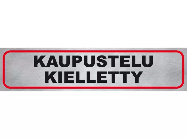 Pisla tarra "Kaupustelu kielletty" - Muut kyltit - 0002513 - 1