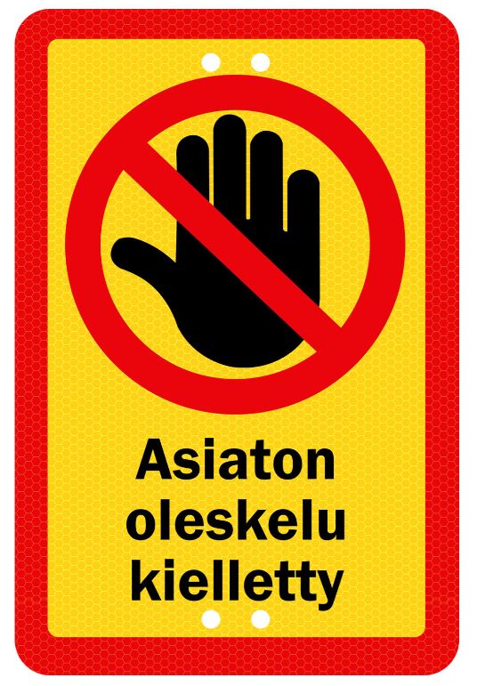 Sekure 2mm, 20x30cm Alumiinikyltti Asiaton oleskelu kielletty - Ohjekyltit - 0017083 - 1